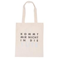 Tasche mit Text Kommt mir nicht in die Tüte