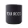 Schwarze Keramiktasse mit weißem Schriftzug „You Rock“ von Design Letters